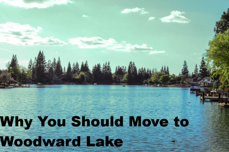 Why You Should Move to Woodward Lake