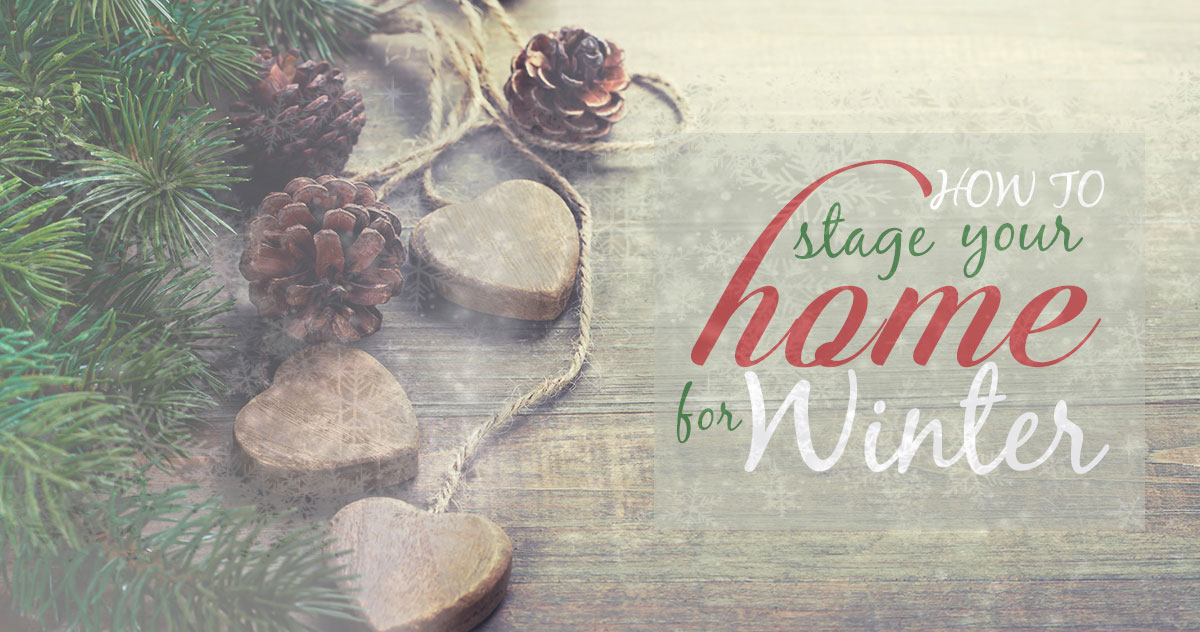 how to stage your home for winter