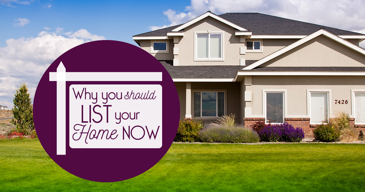 Why you should list your home now