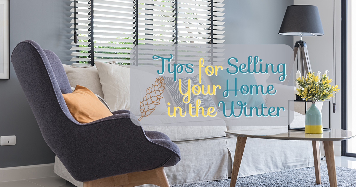 tips for selling your home in the winter